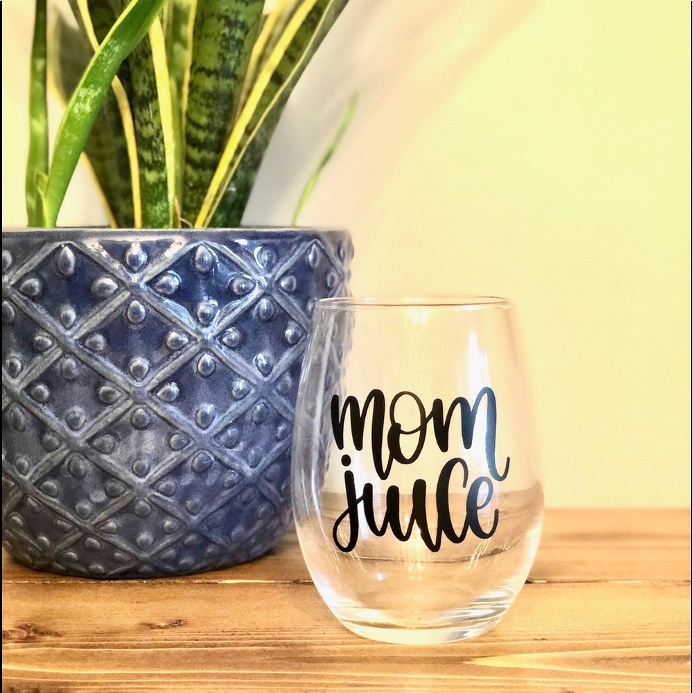 Mom juice wine glass